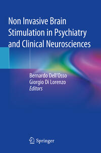 Non Invasive Brain Stimulation in Psychiatry and Clinical Neurosciences