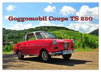 Goggomobil Coupè 250 TS (Wandkalender 2025 DIN A2 quer), CALVENDO Monatskalender