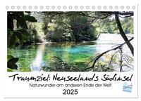 Traumziel Neuseelands Südinsel 2025 (Tischkalender 2025 DIN A5 quer), CALVENDO Monatskalender