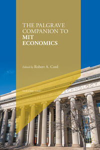 The Palgrave Companion to MIT Economics