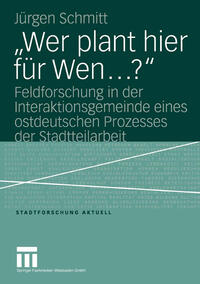 „Wer plant hier für Wen…?“