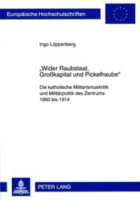 «Wider Raubstaat, Großkapital und Pickelhaube»