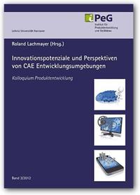 Innovationspotenziale und Perspektiven von CAE Entwicklungsumgebungen