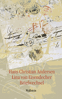 Hans Christian Andersen - Lina von Eisendecher