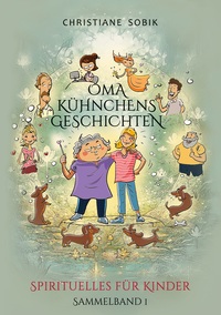 Oma Kühnchens Geschichten