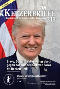 Bravo, Donald! Halte weiter durch gegen das Lumpenpack von Soros bis Rockefeller!