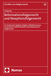 Reformationsfolgenrecht und Rezeptionsfolgenrecht