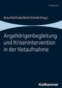 Angehörigenbegleitung und Krisenintervention in der Notaufnahme