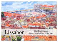 Lissabon - Stadtrundgang in Aquarell-Illustrationen (Wandkalender 2025 DIN A2 quer), CALVENDO Monatskalender