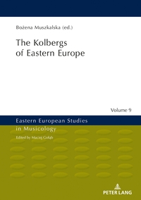 The Kolbergs of Eastern Europe