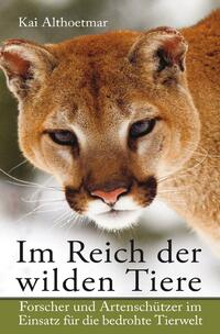 Im Reich der wilden Tiere