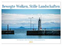 Bewegte Wolken, Stille Landschaften (Wandkalender 2025 DIN A2 quer), CALVENDO Monatskalender