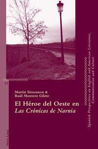 El Héroe del Oeste en "Las Crónicas de Narnia"