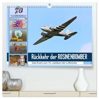 Rückkehr der Rosinenbomber (hochwertiger Premium Wandkalender 2025 DIN A2 quer), Kunstdruck in Hochglanz