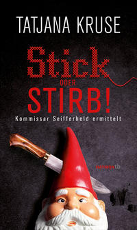 Stick oder stirb!