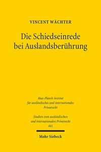 Die Schiedseinrede bei Auslandsberührung