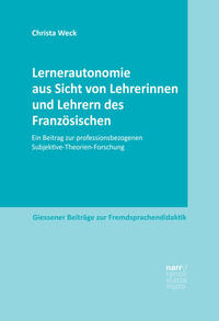 Lernerautonomie aus Sicht von Lehrerinnen und Lehrern des Französischen