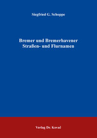 Bremer und Bremerhavener Straßen- und Flurnamen