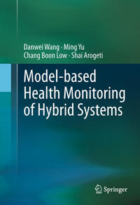 Model-based Health Monitoring of Hybrid Systems