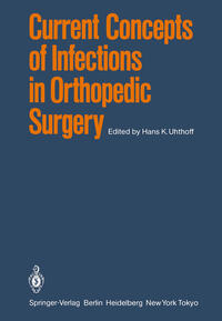 Current Concepts of Infections in Orthopedic Surgery