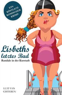 Lisbeths letztes Bad