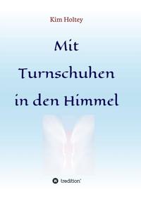 Mit Turnschuhen in den Himmel