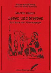 Leben und Sterben