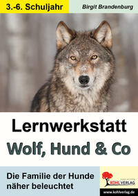 Lernwerkstatt Wolf, Hund und Co