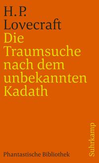 Die Traumsuche nach dem unbekannten Kadath