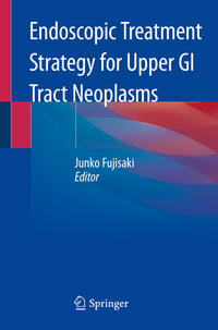 Endoscopic Treatment Strategy for Upper GI Tract Neoplasms