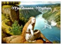 Marihuana-Mythen (Wandkalender 2025 DIN A3 quer), CALVENDO Monatskalender