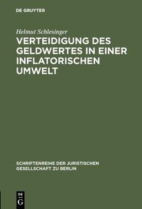 Verteidigung des Geldwertes in einer inflatorischen Umwelt