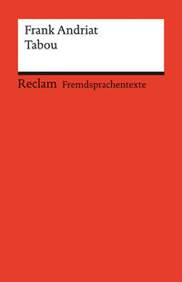 Tabou. Französischer Text mit deutschen Worterklärungen. Niveau B2 (GER)