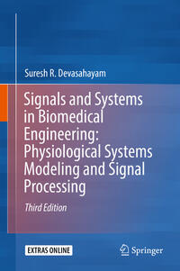 Signals and Systems in Biomedical Engineering: Physiological Systems Modeling and Signal Processing