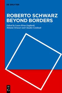 Roberto Schwarz Beyond Borders