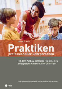 Praktiken professioneller Lehrpersonen