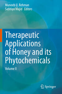 Therapeutic Applications of Honey and its Phytochemicals