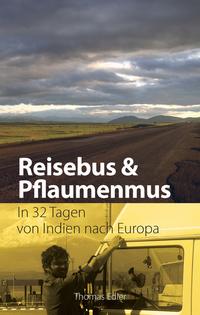 Reisebus und Pflaumenmus