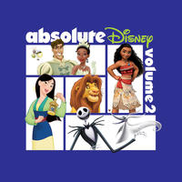 Absolute Disney: Volume 2