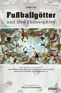 Fußballgötter und ihre Philosophien