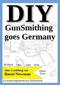 DIY GunSmithing goes Germany