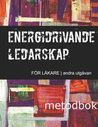 Energidrivande ledarskap för läkare