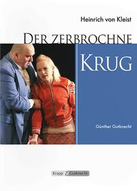 Der zerbrochne Krug – Heinrich Kleist – Lehrerheft