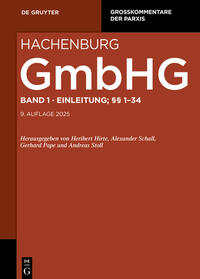 Max Hachenburg: Gesetz betreffend die Gesellschaften mit beschränkter Haftung (GmbHG) / Einleitung; §§ 1-34