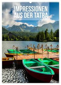 Impressionen aus der Tatra (Wandkalender 2025 DIN A2 hoch), CALVENDO Monatskalender