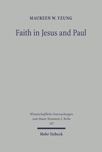 Faith in Jesus and Paul