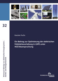 Ein Beitrag zur Optimierung der elektrischen Feldstärkeverteilung in LDPE unter HGÜ-Beanspruchung