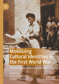 Mobilizing Cultural Identities in the First World War