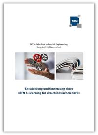 Entwicklung und Umsetzung eines MTM E-Learning für den chinesischen Markt.