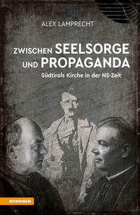 Zwischen Seelsorge und Propaganda